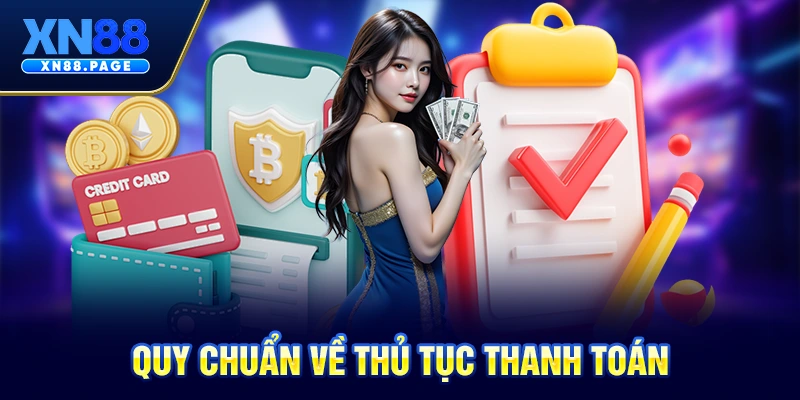 Quy chuẩn về thủ tục thanh toán
