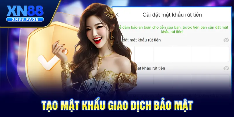 Tạo mật khẩu giao dịch bảo mật