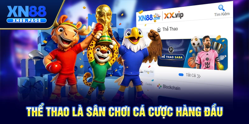 Thể thao là sân chơi cá cược hàng đầu Thể thao là sân chơi cá cược hàng đầu