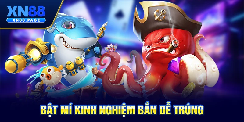 Bật mí kinh nghiệm bắn dễ trúng