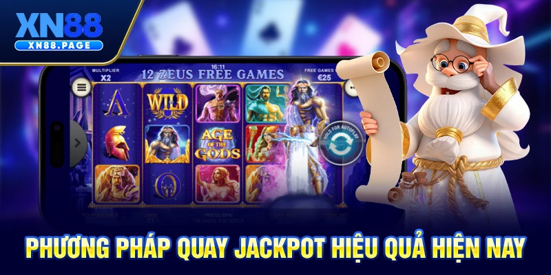 Phương pháp quay Jackpot hiệu quả hiện nay Phương pháp quay Jackpot hiệu quả hiện nay